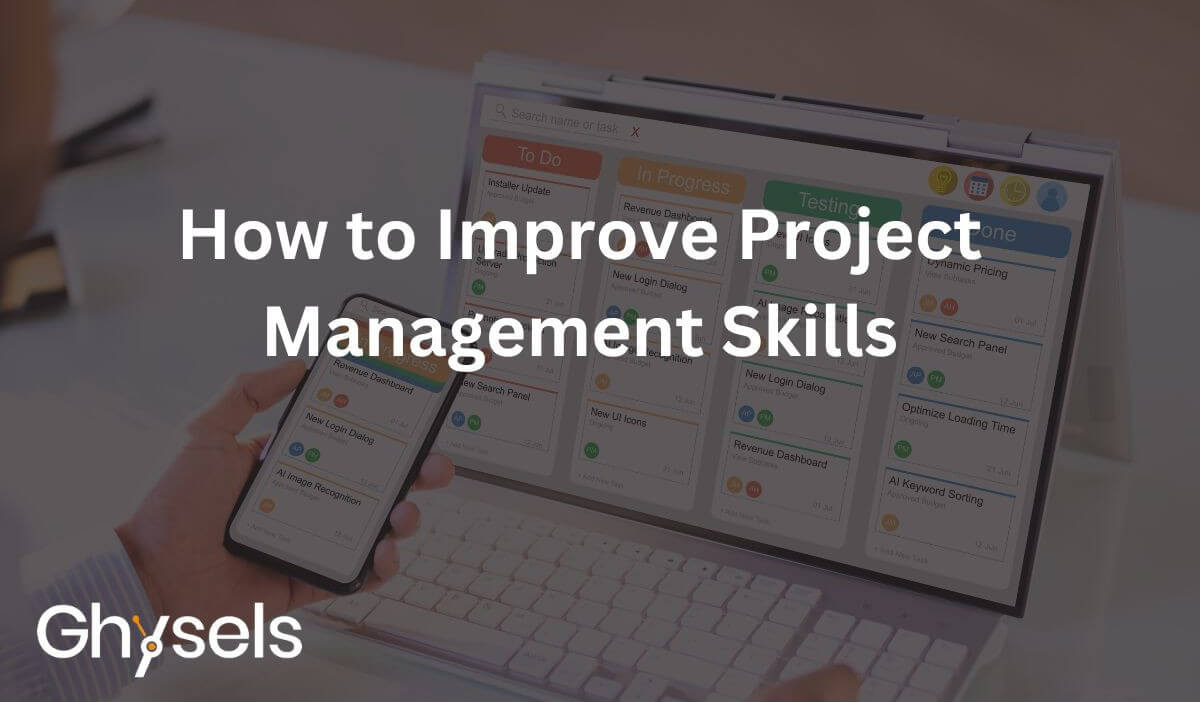 How to Improve Project Management Skills